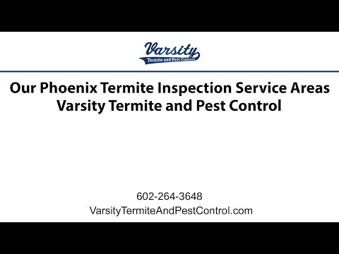 Our Phoenix Termite Inspection Service Areas | Varsity Termite and Pest Control